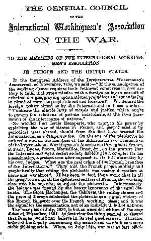 Prima pagină a primei Adrese a Consiliului General al Asociaţiei Internaţionale a Muncitorilor cu privire la războiul franco-prusian, 1870