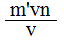 (m’vn) / v