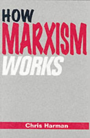 How marxism works