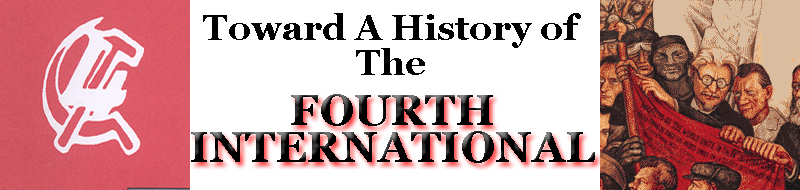TOWARD AHISTORY OF THE FOURTH INTERNATIONAL