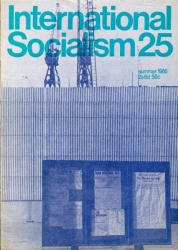 Cover of International Socialism (1st series), No.25