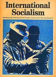 International Socialism (1st Series) 1969-1974