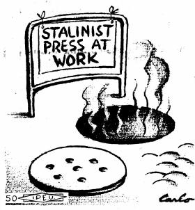 Stalinist Press at Work