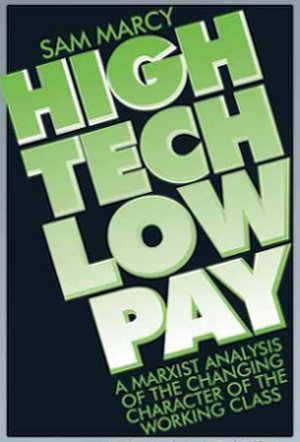 High Tech, Low Pay