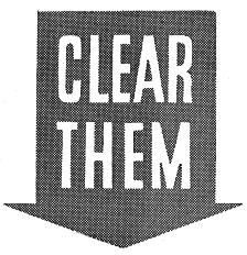 clear them