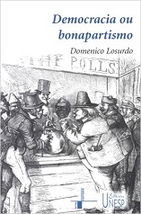Democracia ou bonapartismo, de Domenico Losurdo.