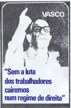 autocolante: Vasco Gonçcalves - 'Sem a luta dos trabalhadores cairemos num regime de direita'